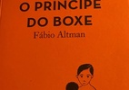 Em 'O Príncipe do Boxe', um livrinho-livraço 