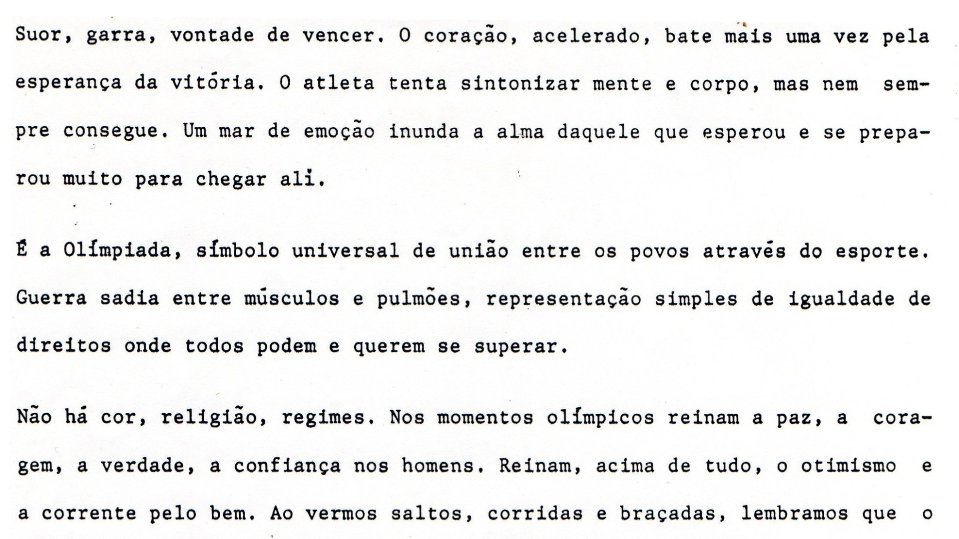 24.jun.2015 - Carta enviada pela estudante de educação física Lara Leite de Castro fez com que ela se tornasse, em 1992, a primeira brasileira a conduzir a tocha dos Jogos Olímpicos.