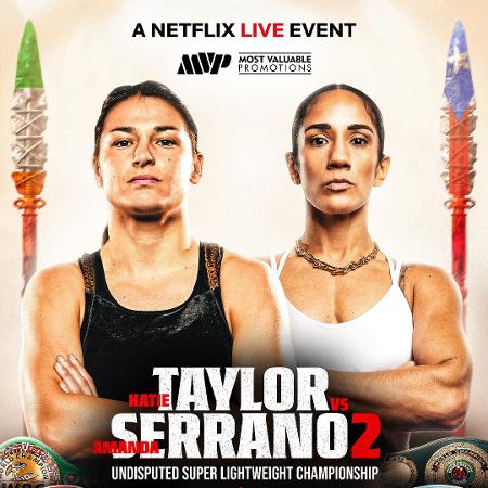 Revanche entre Katie Taylor e Amanda Serrano é considerada a maior do boxe feminino - Divulgação/Netflix