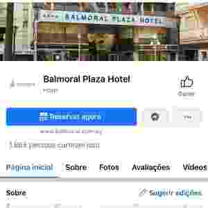 Página do Balmoral Plaza Hotel no Facebook: última postagem em 2017; site oficial está fora do ar - Reprodução / Facebook - Reprodução / Facebook