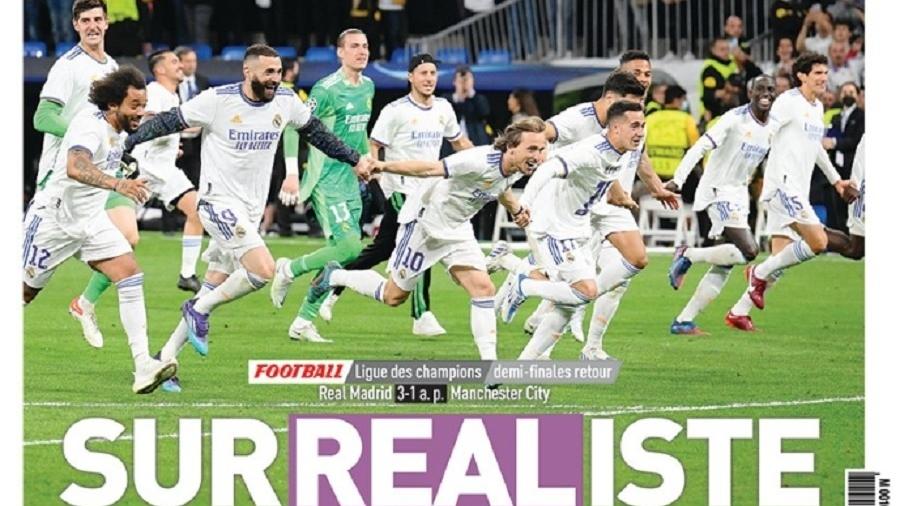 Jornal francês "L"Equipe" chamou a classificação do Real Madrid para a final da Champions de "surrealista" - Reprodução/L"Equipe