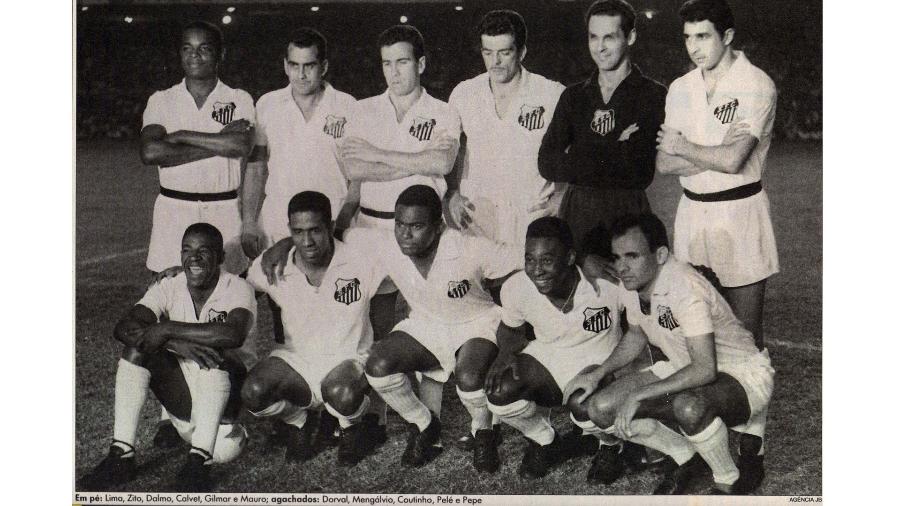 Santos campeão mundial de 1962 - Em pé: Lima, Zito, Dalmo, Calvet, Gilmar e Mauro; agachados: Dorval, Mengálvio, Coutinho, Pelé e Pepe - Reprodução