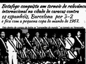 O TORNEIO DE CARACAS FOI MUNDIAL? O CRUZEIRO DEVE PEDIR A CHANCELA DA FIFA  COMO O BOTAFOGO? 