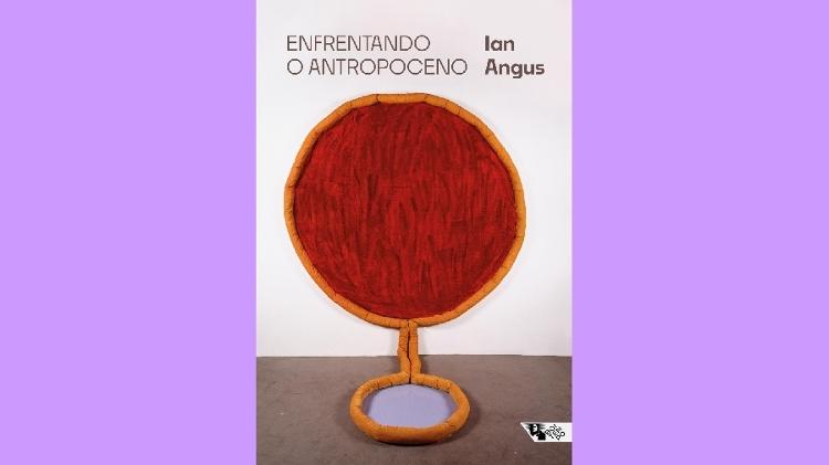 Capa de 'Enfrentando o antropoceno: Capitalismo fóssil e a crise do sistema terrestre' Capa de 'Enfrentando o antropoceno: Capitalismo fóssil e a crise do sistema terrestre'