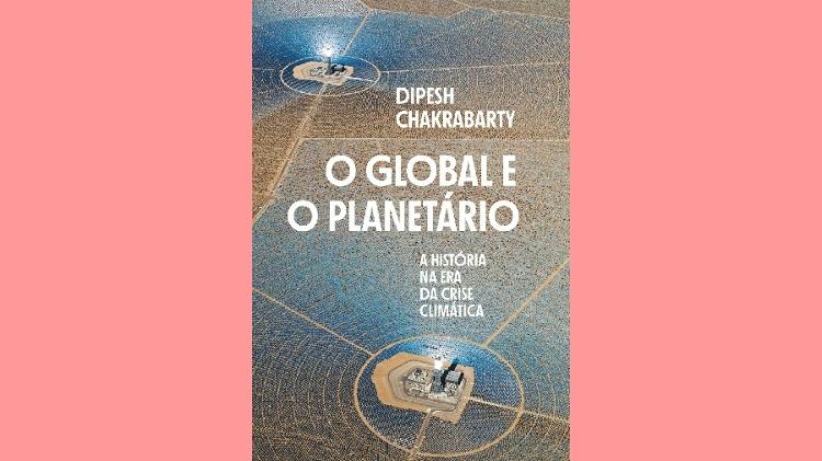 Capa de 'O global e o planetário: a história na era da crise climática' Capa de 'O global e o planetário: a história na era da crise climática'
