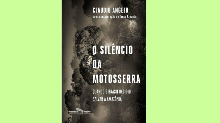 Capa de 'O silêncio da Motosserra: Quando o Brasil decidiu salvar a Amazônia' Capa de 'O silêncio da Motosserra: Quando o Brasil decidiu salvar a Amazônia'