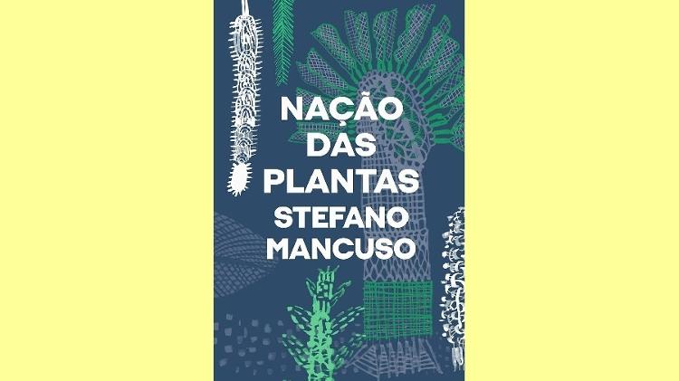 Capa de 'A Nação das Plantas' Capa de 'A Nação das Plantas'