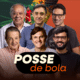 Posse de Bola | Programa completo | 5 de outubro de 2026