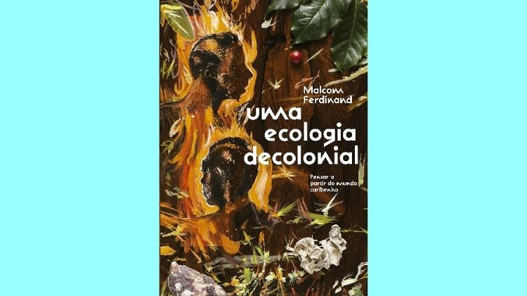 Capa de 'Por uma ecologia decolonial' Capa de 'Por uma ecologia decolonial'