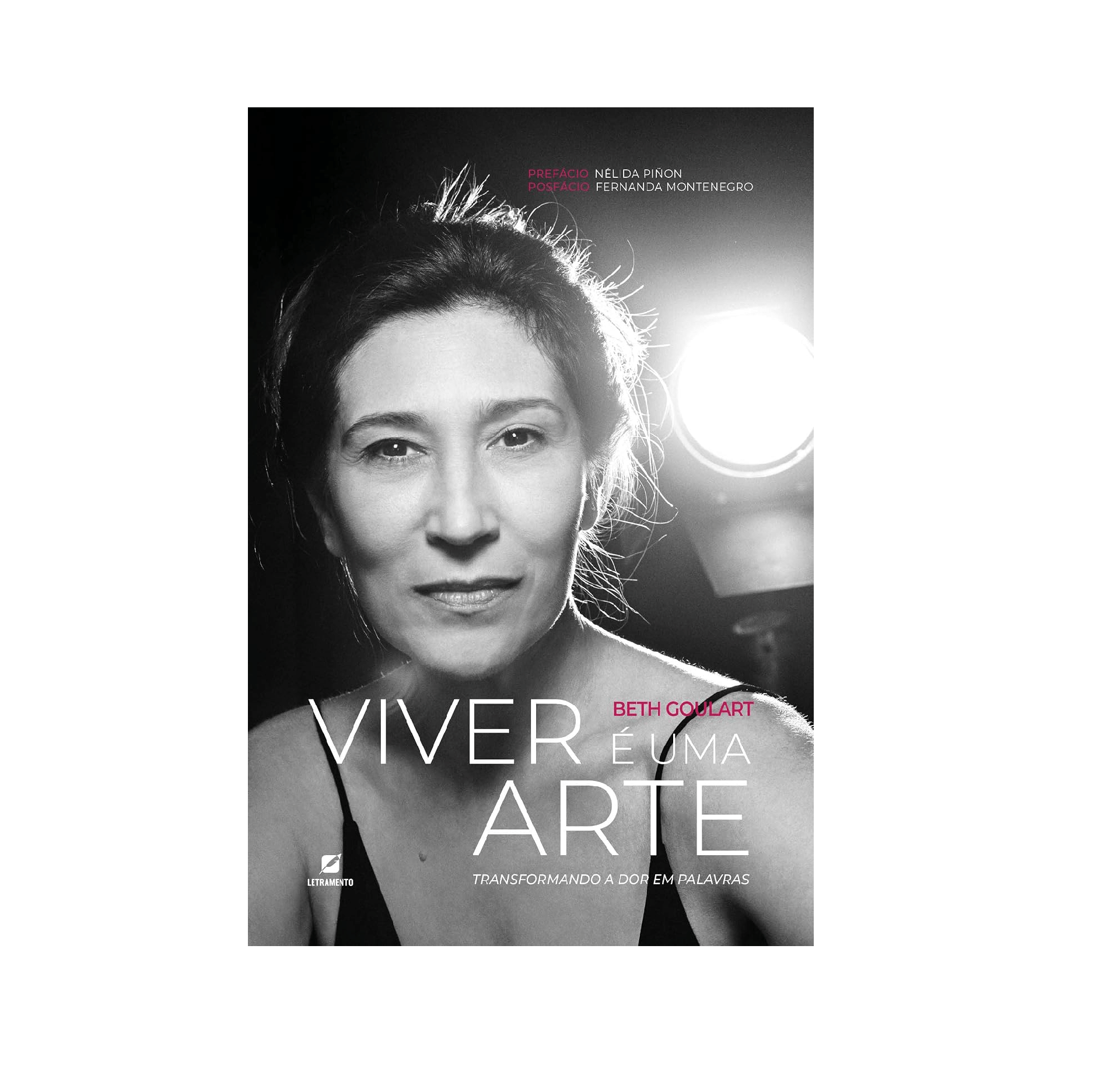 Livro "Viver é Uma Arte: Transformando A Dor Em Palavras", de Beth Goulart - undefined