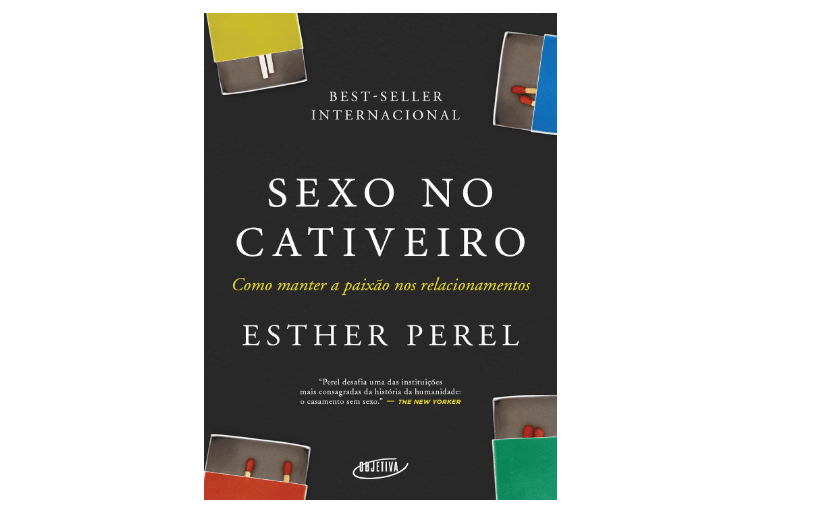 Livro "Sexo no Cativeiro: Como Manter a Paixão nos Relacionamentos", de Esther Perel - undefined