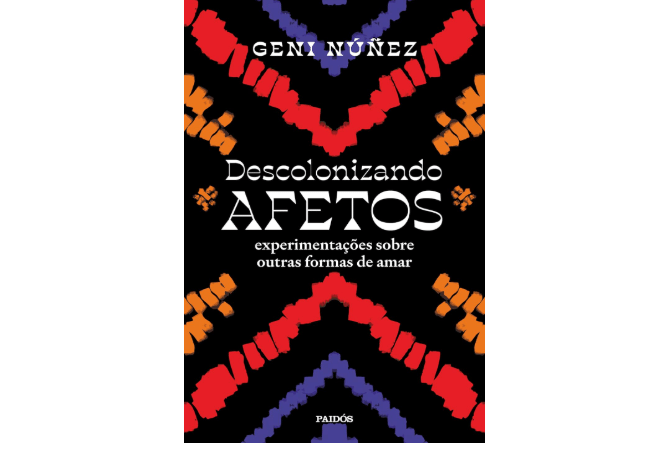 Livro "Descolonizando Afetos", de Geni Núñez  - undefined