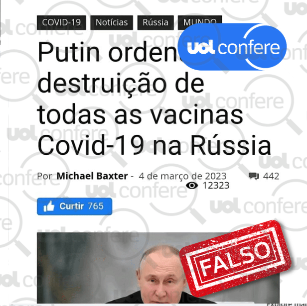 É falso que Putin mandou destruir vacinas contra covid-19 na Rússia