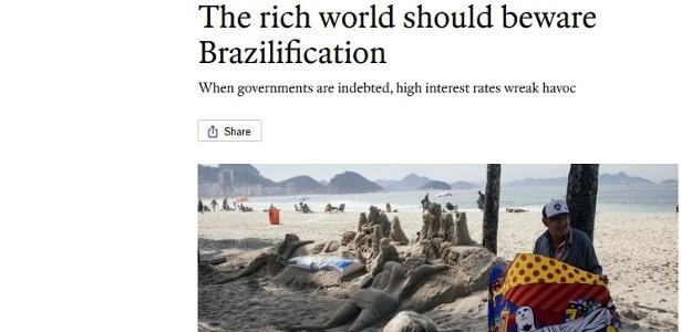 Por que a 'The Economist' lançou alerta ao mundo contra o abrasileiramento