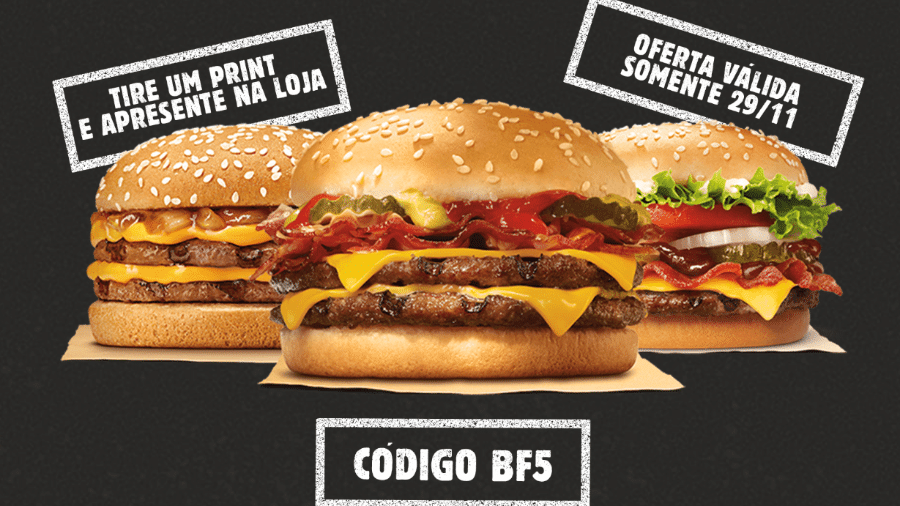 Promoção do Burger King para a Black Friday - Reprodução