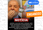 Lula não disse que mudará Bolsa Família; fala de 2025 foi distorcida