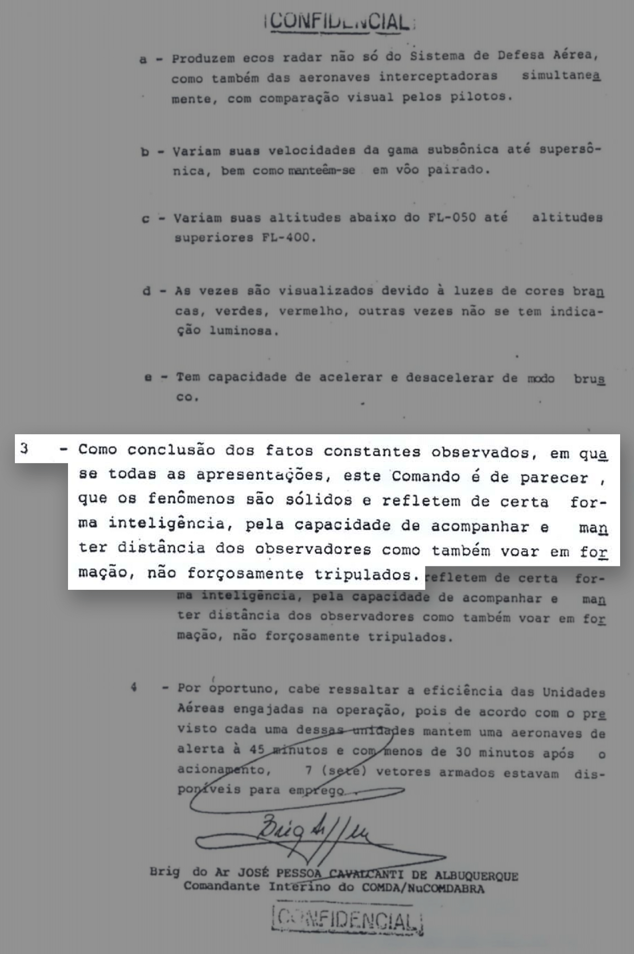 Relatório de ocorrência datado de 2 de junho de 1986, poucos dias após a "noite oficial dos óvnis?. O documento é assinado pelo Brigadeiro-do-Ar José Pessoa Cavalcanti de Albuquerque - Arquivo Nacional