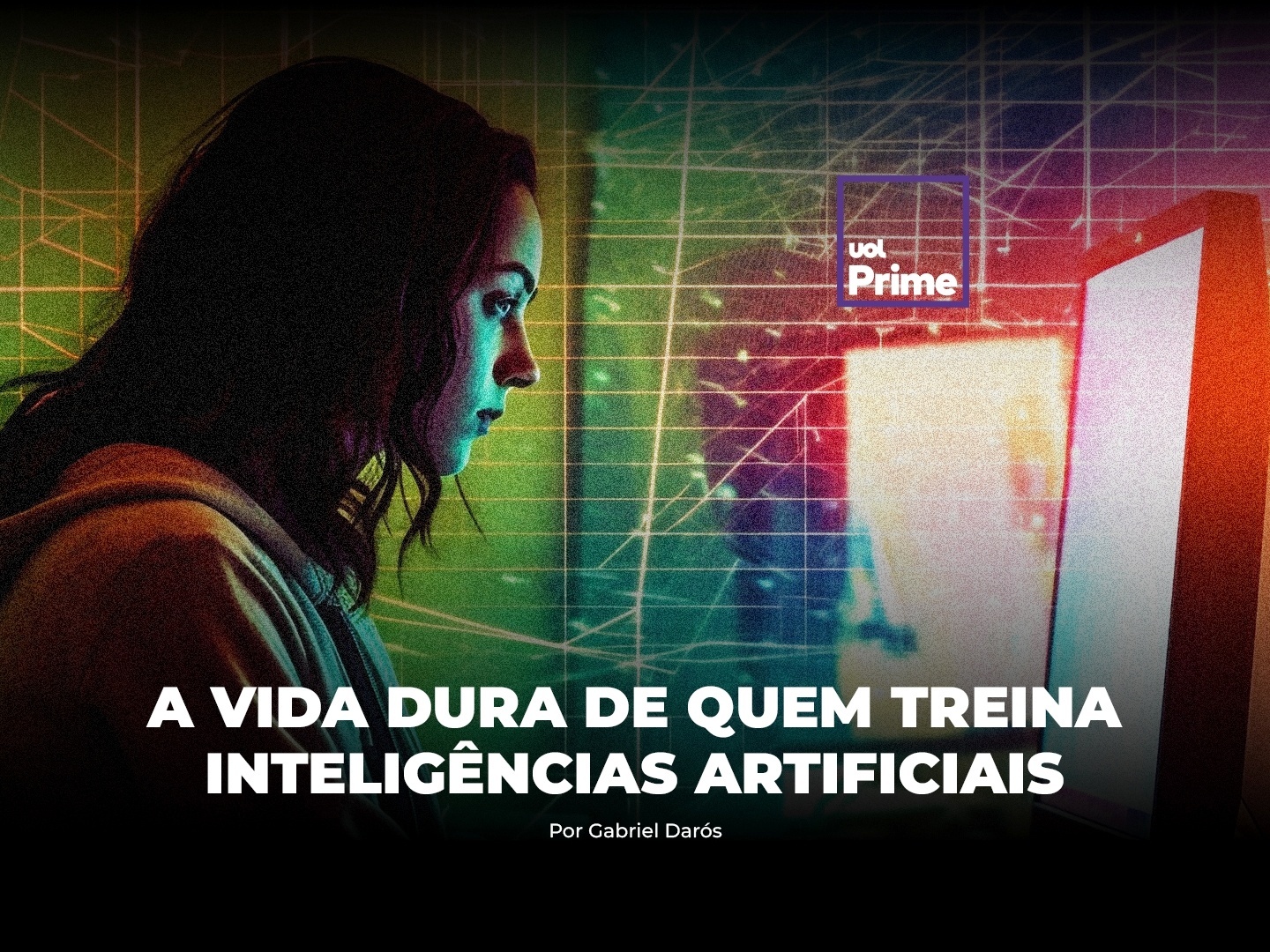 A vida dura de quem treina as inteligências virtuais