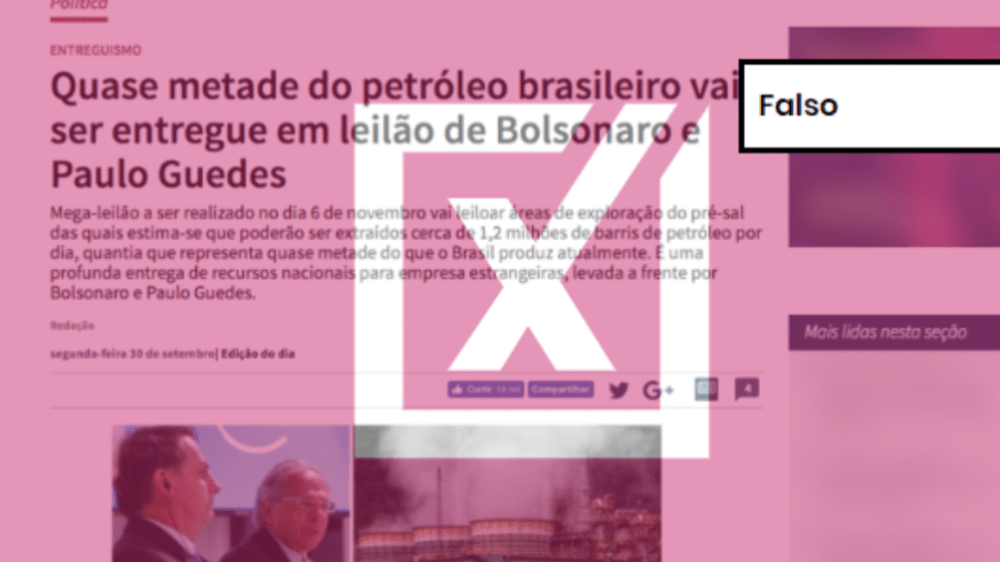 3.out.2019 - Post falso diz que leilão vai entregar metade do petróleo brasileiro para estrangeiros - Reprodução/Comprova