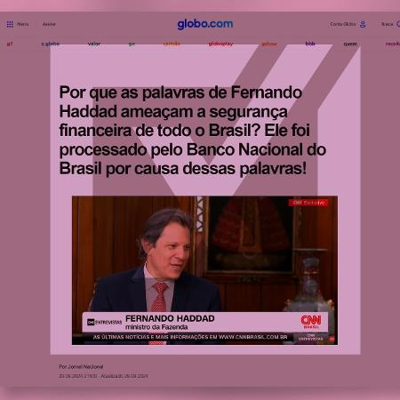 4.out.2024 - É falso que Haddad esteja sendo processado por ameaçar a segurança financeira do país