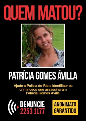 4.jul.2013 - Disque-Denúncia da Polícia Civil do Rio divulgou um cartaz pedindo informações sobre os criminosos que assassinaram a publicitária Patrícia Gomes Ávilla - Divulgação/Disque-Denúncia