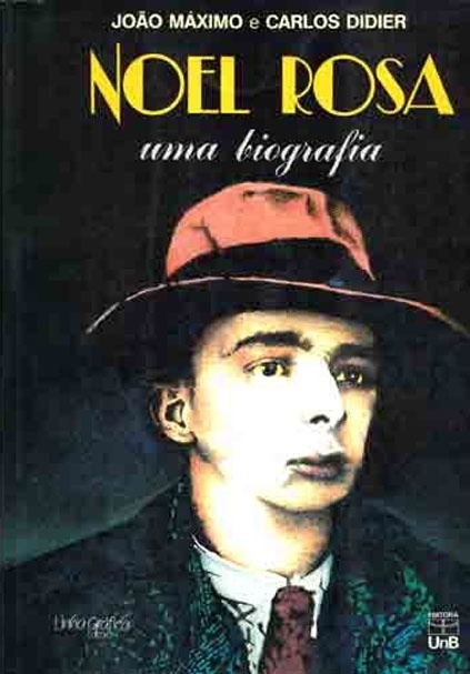 Noel Rosa biografia - Divulgação