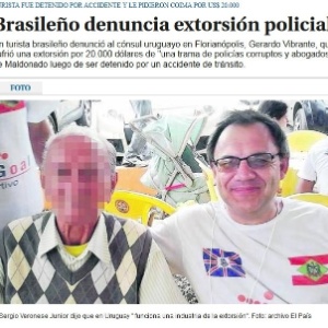 Segundo o jornal "El País", o advogado Sergio Veronese denunciou às autoridades o "inferno" vivido pelo turista brasileiro e sua família em Punta del Este