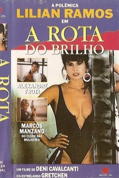Antes da fama, Lilian Ramos atacou de atriz em filmes como "A Rota do Brilho" ao lado de Alexandre Frota e Gretchen - Reprodução