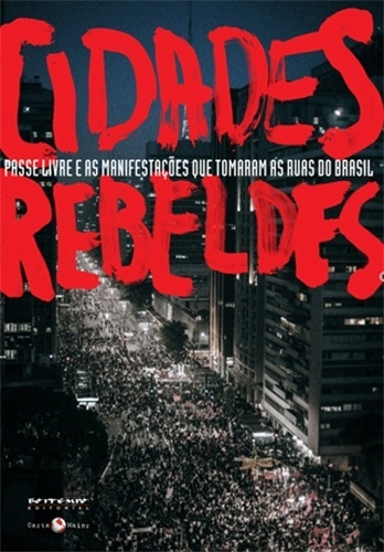 Cidades rebeldes - Divulgação
