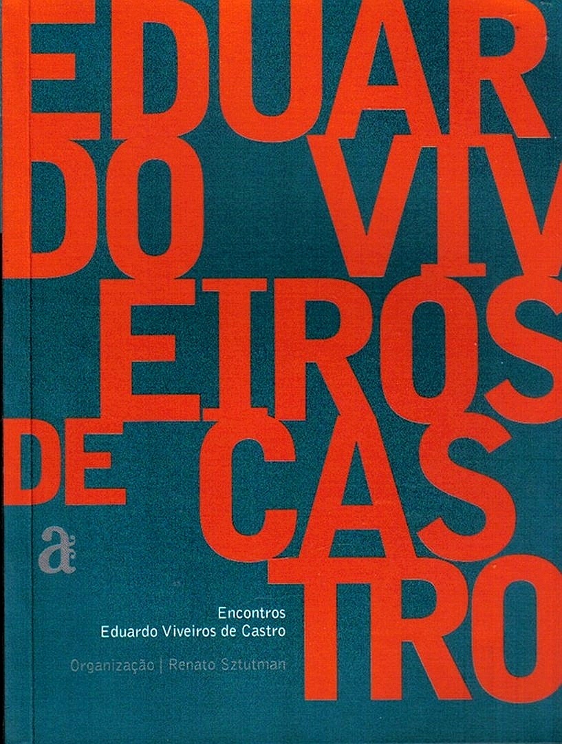 Eduardo Viveiro de Castro, a arte da entrevista - Divulgação