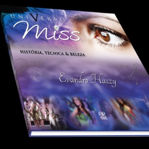 Capa do livro "Universo Miss", de Evandro Hazzy - Divulgação