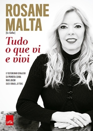 Capa do livro "Tudo o que Vi e Vivi", de Rosane Malta, que sai pela editora Leya - Divulgação