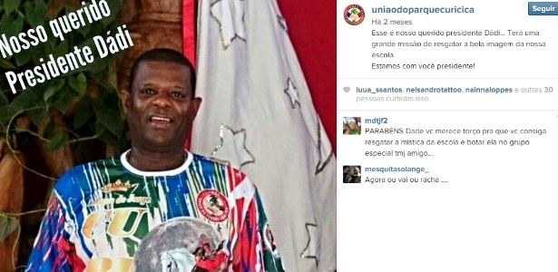Dádi era presidente da escola de samba União do Parque Curicica, que disputa a Série A do Carnaval carioca (a segunda divisão) - Reprodução/Instagram/União do Parque Curicica