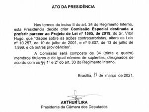 Ato do presidente da Câmara, Arthur Lira (PP-AL), que criou comissão especial para o PL 1595, que altera lei antiterrorismo - Reorodução - Reorodução
