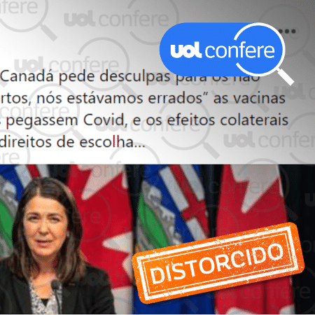 29.06.23 - Posts distorcem fala de chefe de governo de Alberta sobre quem não se vacinou contra a covid. - UOL Confere