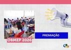 Obmep 2026: veja qual a premiaçăo dos estudantes medalhistas