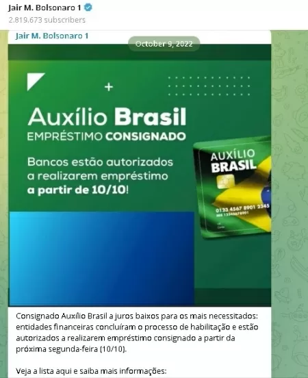 Postagem no Telegram oficial de Jair Bolsonaro em 9 de outubro divulga o consignado do Auxílio Brasil - Reprodução/Telegram - Reprodução/Telegram