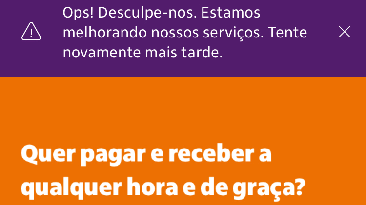 "Estamos melhorando nossos serviços"diz a mensagem que não aparece app do Itaú - Reprodução - Reprodução