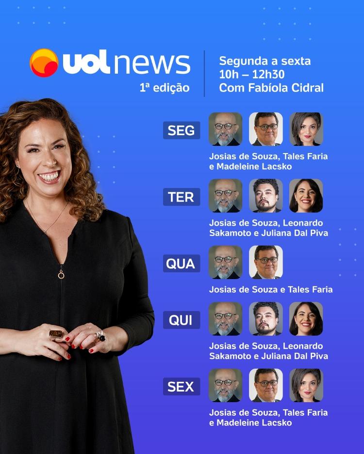 UOL News 1ª edição, com Fabíola Cidral e Josias de Souza