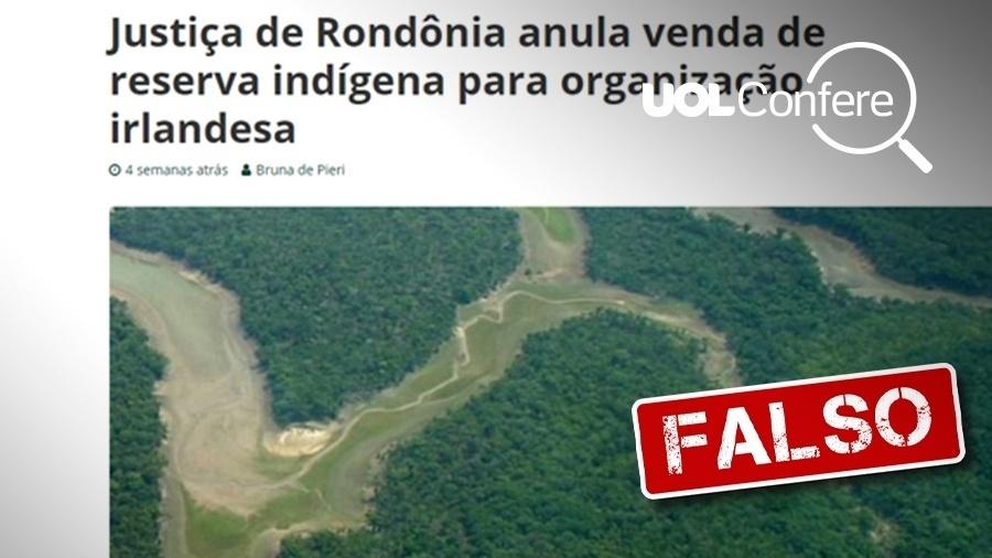 1º.out.2019 - Texto com título falso diz que contrato anulado era para venda de terra indígena - Arte/UOL
