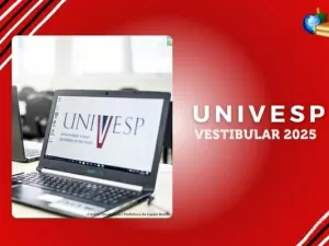 Univesp 2025: resultado da isenção e redução da taxa está disponível