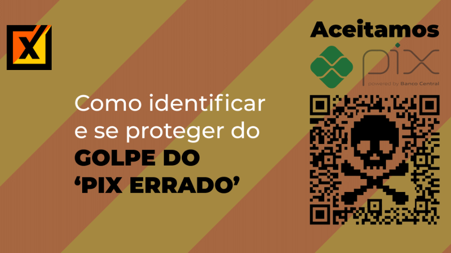 Como identificar e se proteger do golpe do ?pix errado?