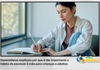 Escrever à mão: importância do hábito para crianças e adultos