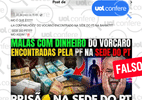 É falso que PF tenha flagrado Lula com mala de dinheiro de Vorcaro