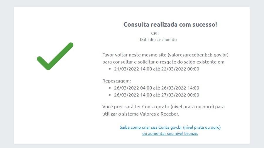 Sistema não mostra valor a receber e, por isso, será preciso fazer nova consulta - Reprodução