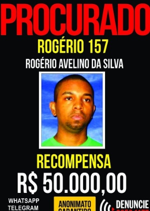 Disque-Denúncia oferece recompensa de R$ 50 mil por informações sobre Rogério 157