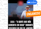 Lula não disse que não acredita em Deus; vídeo foi tirado de contexto
