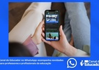 Canal do Educador no WhatsApp: veja novidades para professores