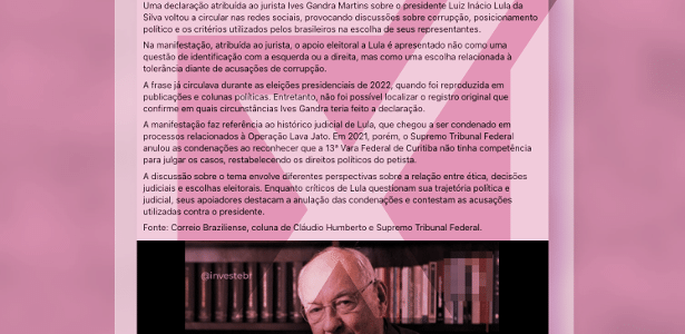 Post atribui fala a Ives Gandra sobre Lula, mas jurista desconhece frase