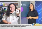 Dia da Libras: mulheres surdas reforçam importância da educação inclusiva